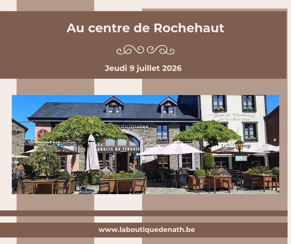 Juillet : Au centre de Rochehaut